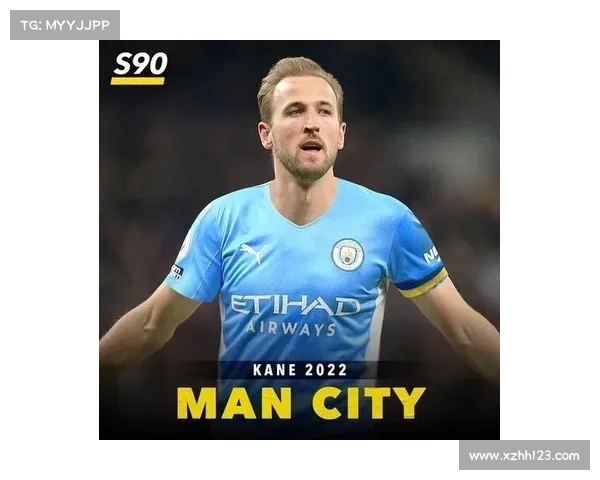 哈里凯恩竞技优势深度解析：五大关键因素助其领跑足坛